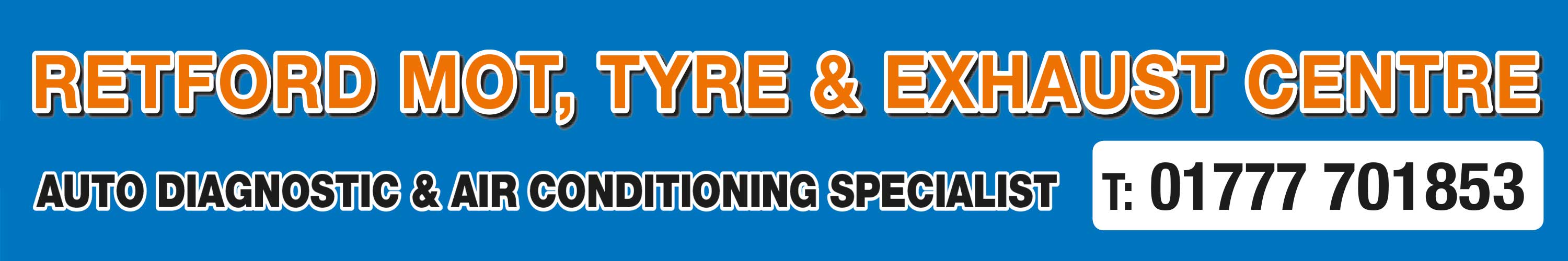 Retford MOT, Tyre and Exhaust Centre, auto diagnostic and air con specialist